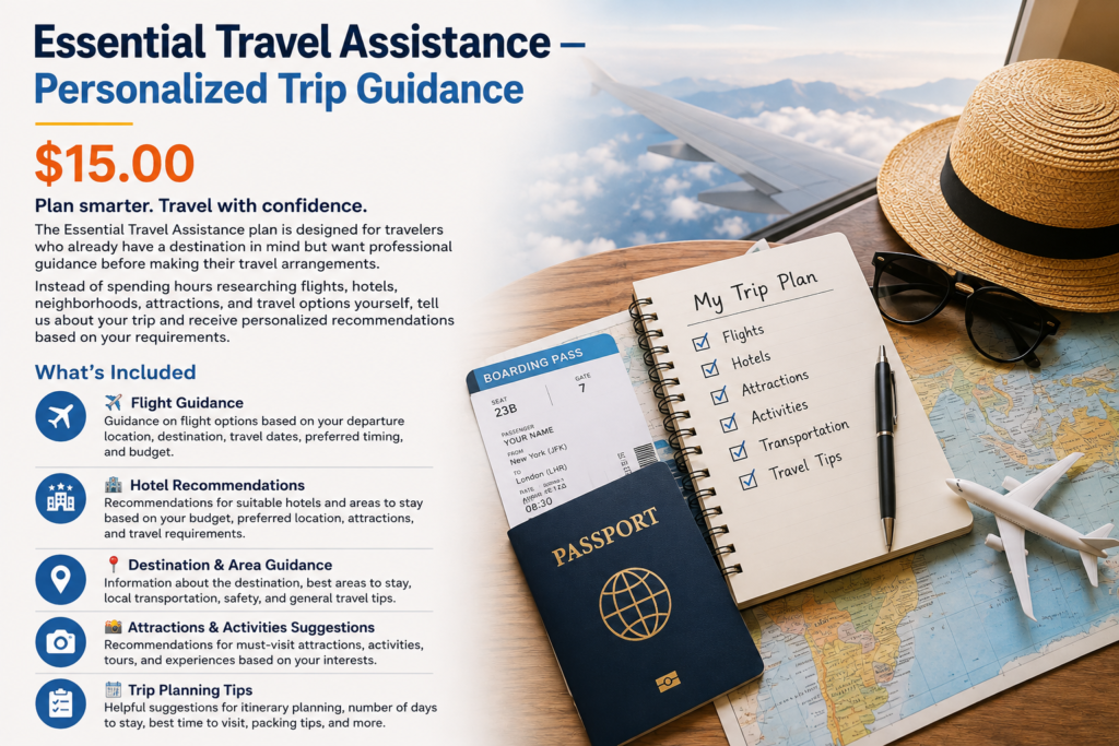 Essential Travel Assistance — Personalized Trip Guidance